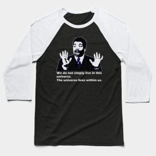 Space Neil Tyson funny design T-Shirt Baseball T-Shirt